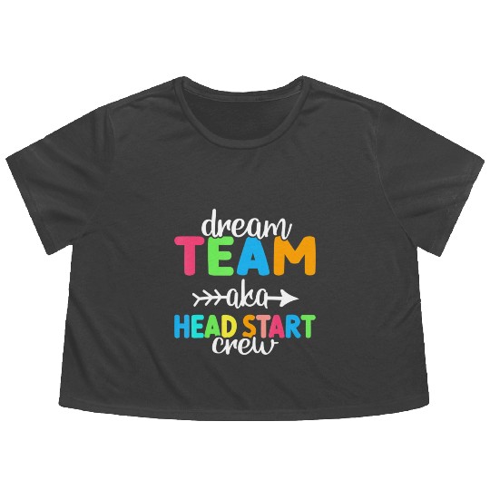 Dream Team aka Head Start Crew Teacher Preschool Flowy Cropped Tees