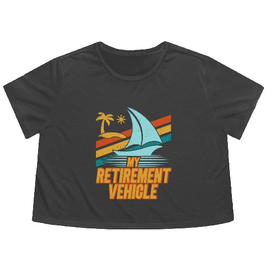Retired Sailor Sailing Retirement Plan Flowy Cropped Tees
