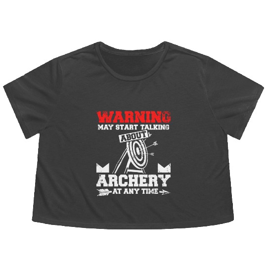 Start talking about archery at any time Flowy Cropped Tees