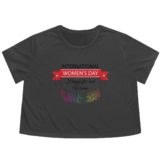 INTERATIONAL WOMEN'S DAY 8 MARCH 2023 For Women Flowy Cropped Tees