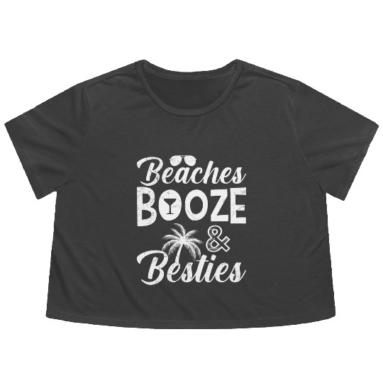Beaches Booze Besties Friends Spring Break Flowy Cropped Tees