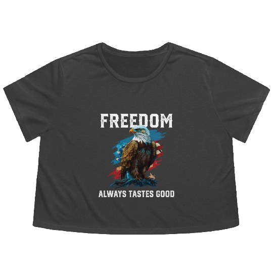 Freedom Always Tastes Good Patriotic Patriotism Flowy Cropped Tees