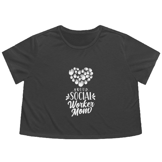 Proud Social Worker Mom Graduation Work Job Flowy Cropped Tees