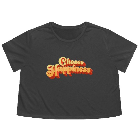Choose Happiness Typography Flowy Cropped Tees