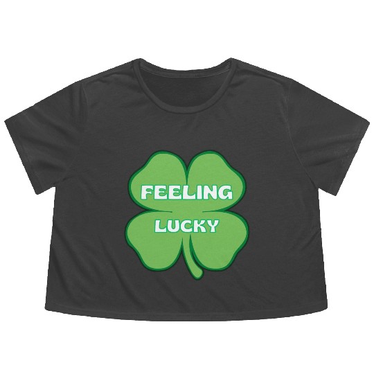 FEELING lucky funny St. patty's day Flowy Cropped Tees