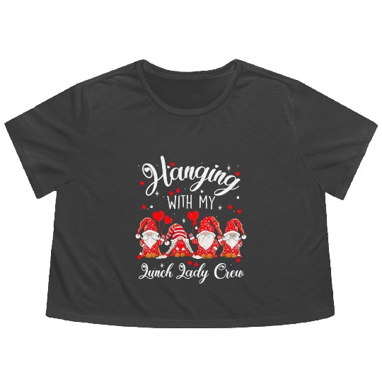 Funny Gnome Hanging With My Lunch Lady Valentines Flowy Cropped Tees