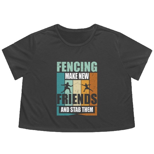Funny Fencing Make New Friends And Stab Them Flowy Cropped Tees