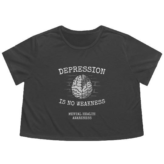 Depression Is No Weakness Mental Health Awareness Flowy Cropped Tees