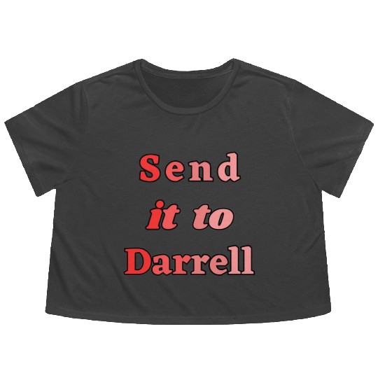 Send It To Darrell Flowy Cropped Tees
