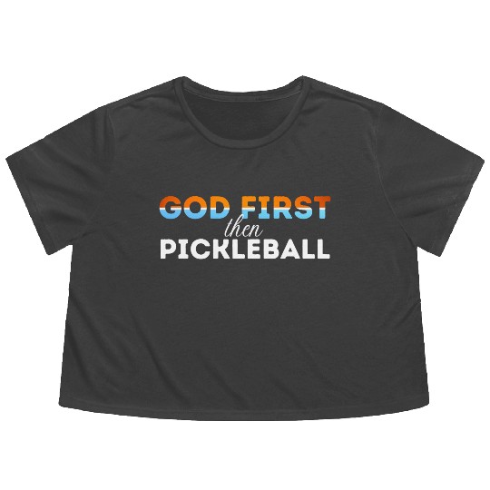 God first then pickleball Flowy Cropped Tees