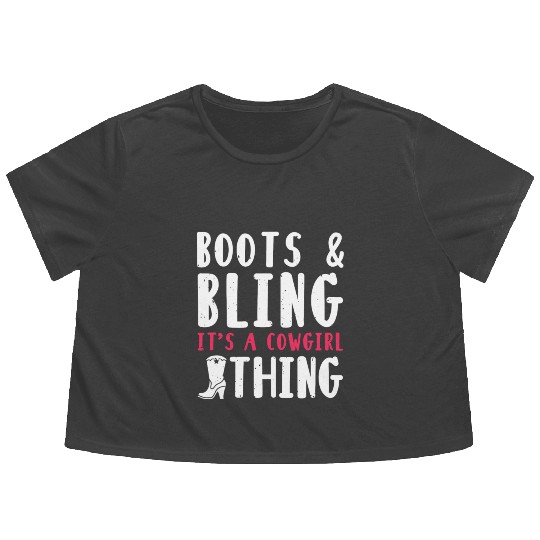 Boots And Bling It's A Cowgirl Thing Flowy Cropped Tees