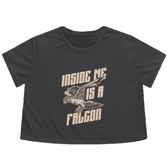 Inside Me Is A Falcon Bird Owner Falconry Flowy Cropped Tees