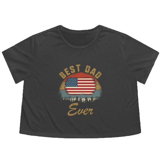 Best Dad Ever US American Flag Patriotic Fathers Flowy Cropped Tees