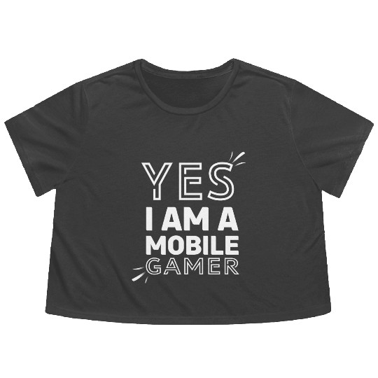 'Yes, I am a Mobile Gamer' - (White) Design Flowy Cropped Tees
