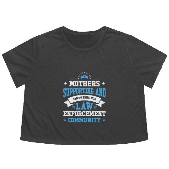 Police Mothers Day Cop Officer Law Enforcement Flowy Cropped Tees