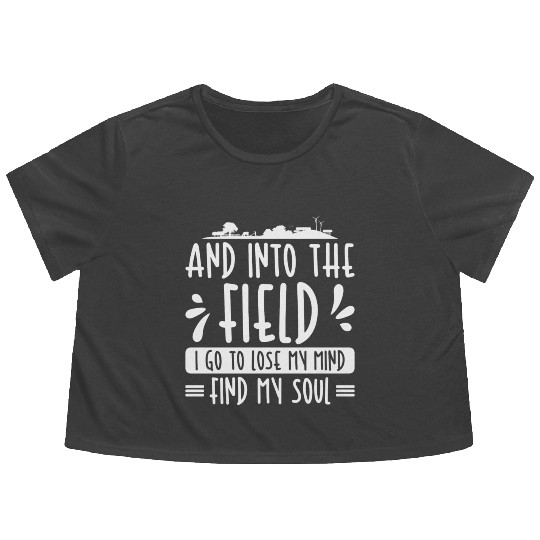 And Into The Field Farmer Agriculture Farming Flowy Cropped Tees