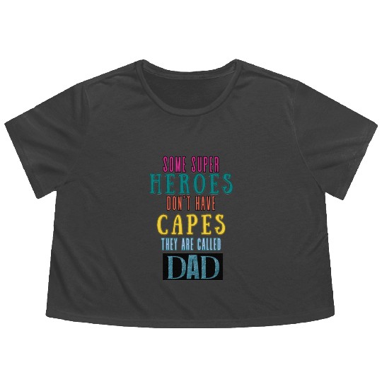 super hero dad, superhero father Flowy Cropped Tees