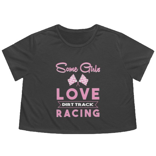 Racing Girls Dirt Track Racing For Women Flowy Cropped Tees