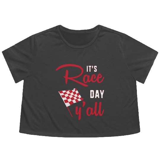 Dirt Track Racing Racer Its Race Day Yall Flowy Cropped Tees