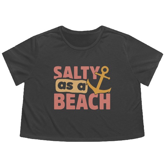 Salty As A Beach Flowy Cropped Tees