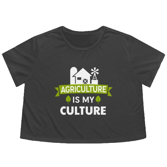 Agriculture is my culture Farmer tumblr Flowy Cropped Tees