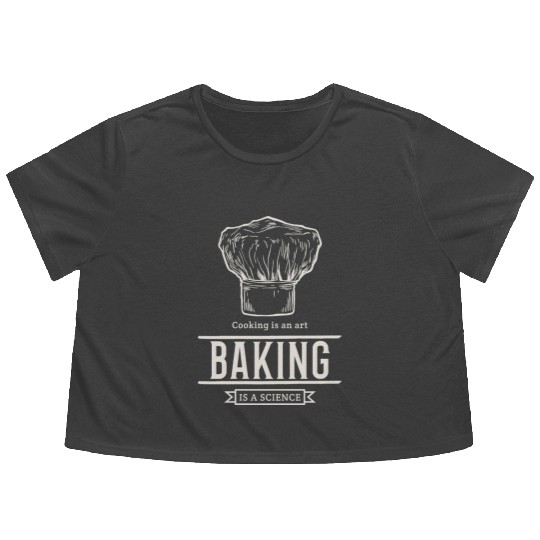 Cooking is an Art, Baking is a Science Flowy Cropped Tees