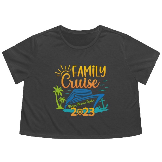 Family Cruise 2023 Making Memories Together Flowy Cropped Tees