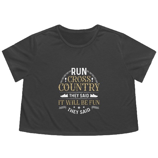 Cross Country Running Run Cross Country They Race Flowy Cropped Tees
