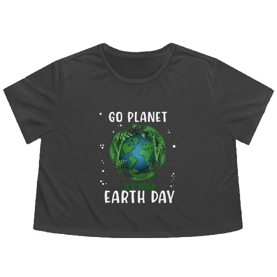 Go Planet It's Your Earth Day Earth Day 2023 Flowy Cropped Tees