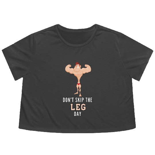 Don't Skin The Leg Day Flowy Cropped Tees