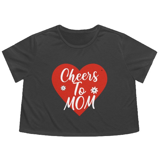 Happy Mother's day 2023 - Cheers To Mom Flowy Cropped Tees