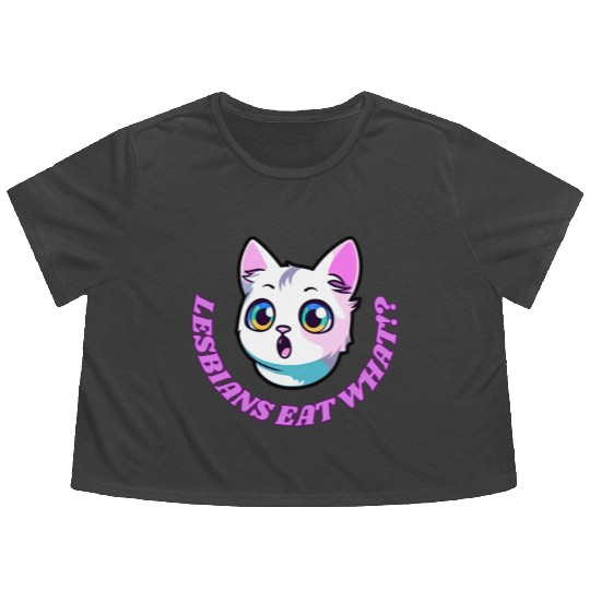 Lesbians Eat What Flowy Cropped Tees