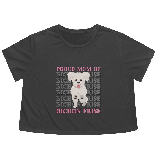 Proud mom of Bichon Frise cute puppy dog mom dad Flowy Cropped Tees