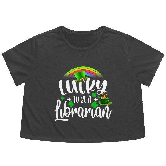 Irish Lucky To Be A Librarian St Patricks Day Flowy Cropped Tees