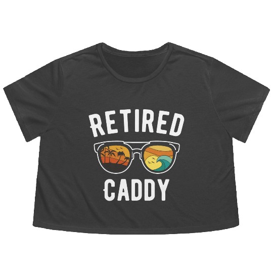 Retirement Beach Caddy Sunglasses Design Flowy Cropped Tees