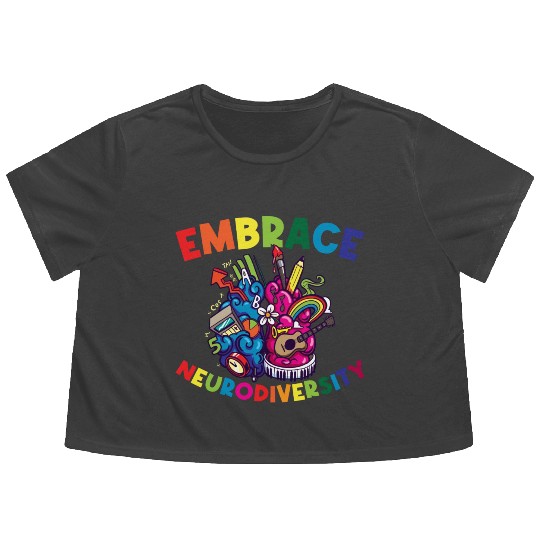 Embrace Neurodiversity Funny Adhd Flowy Cropped Tees