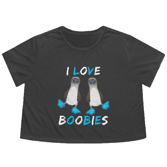 I Love Boobies Funny Booby Bird Flowy Cropped Tees