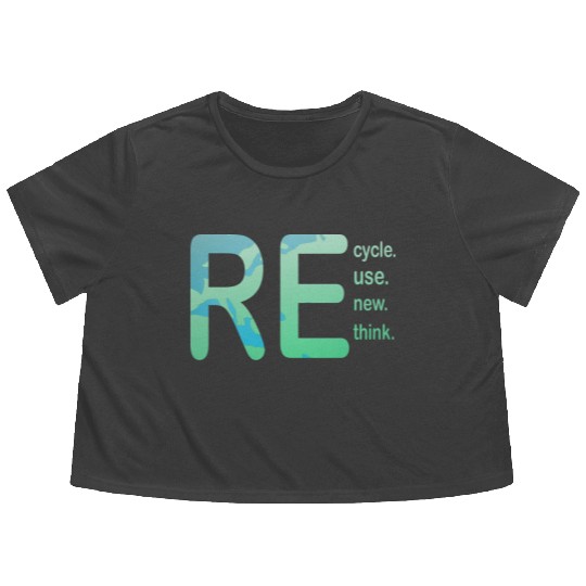 Earth Day, Recycle Reuse Renew Rethink Design Flowy Cropped Tees