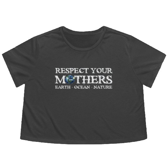 Respect Your Mothers Earth Day Flowy Cropped Tees
