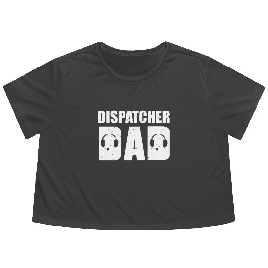 Dispatcher Dad Flowy Cropped Tees