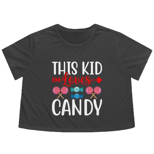 This Kid Loves Candy Flowy Cropped Tees