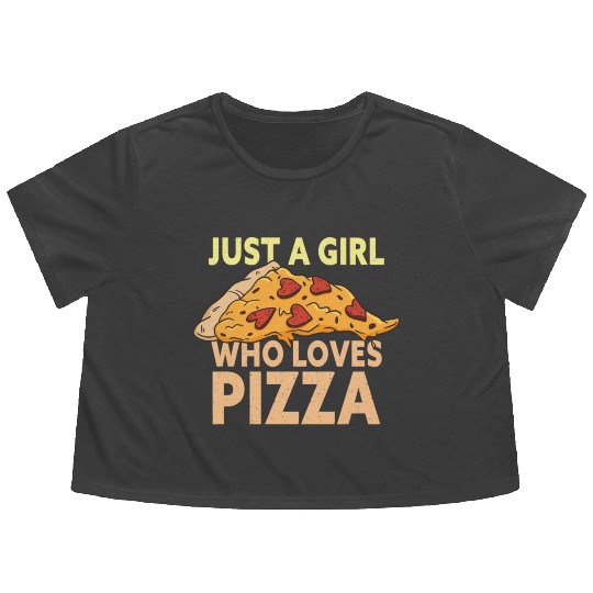 Just A Girl Who Loves Pizza Funny Pizza Lover Flowy Cropped Tees
