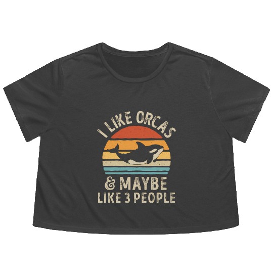 I Like Orcas And Maybe 3 People Orca Killer Whale Flowy Cropped Tees