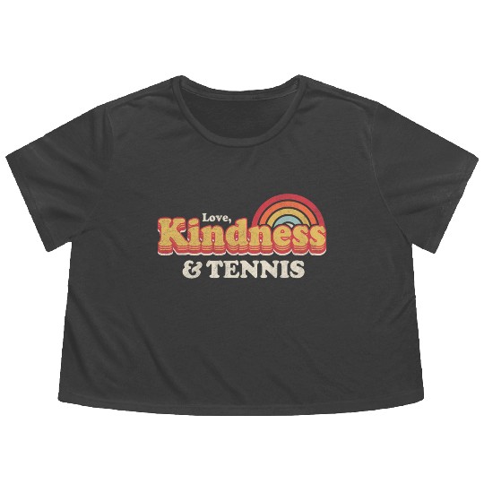 Tennis Love Kindness And Tennis Flowy Cropped Tees