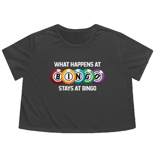 What Happens At Bingo Stays At Bingo Lucky Bingo Flowy Cropped Tees