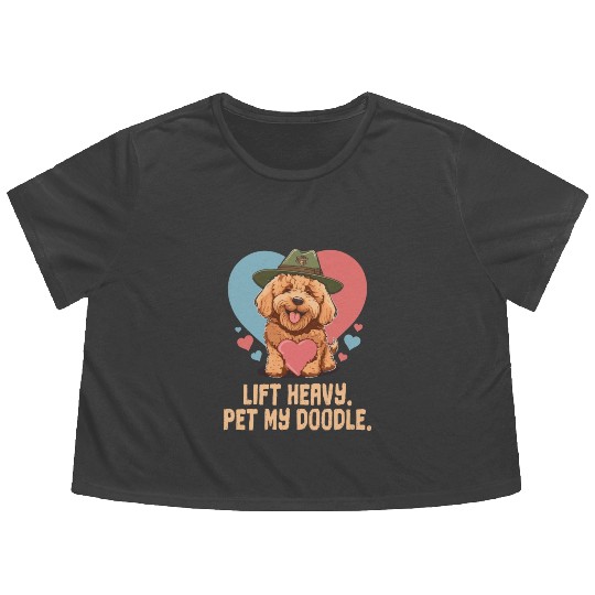 Lift Heavy Pet My Doodle Goldendoodle Dog Dad Flowy Cropped Tees