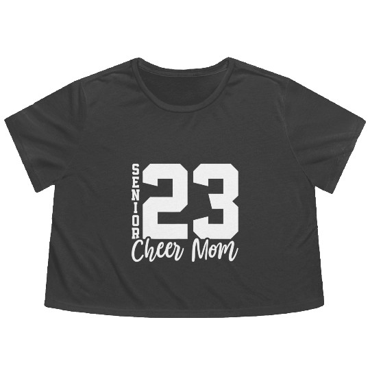 Senior Cheer Mom 23 Cheerleader Parent Class of 20 Flowy Cropped Tees