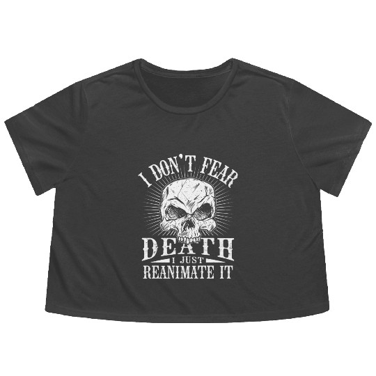 I Don't Fear Dead I just Reanimate It Necromancer Flowy Cropped Tees