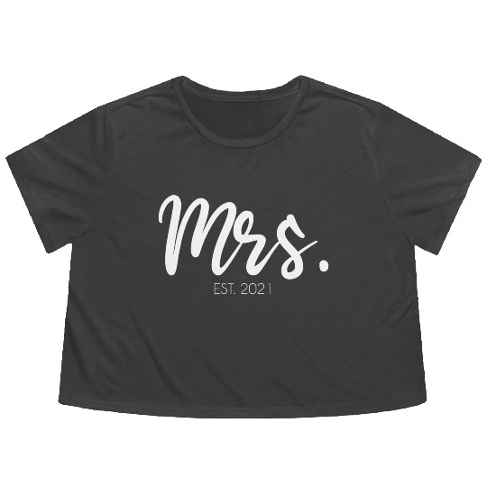 Wedding Mrs Est 2021 Bridal Bride Flowy Cropped Tees