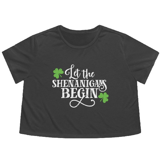Shenanigans Saint Patric Day Fun Let Flowy Cropped Tees